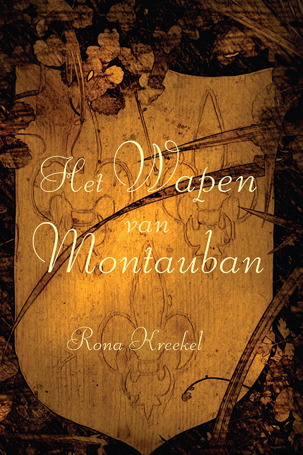 Rona Kreekel - Het Wapen van Montauban