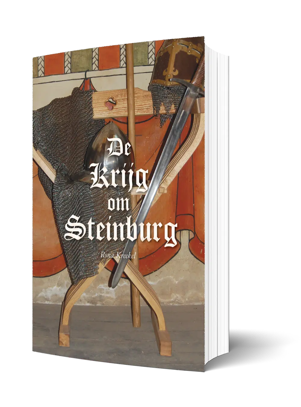 Rona Kreekel - De Krijg om Steinburg