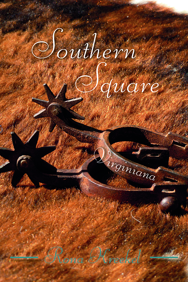 Rona Kreekel - Southern Square - Virginiana
