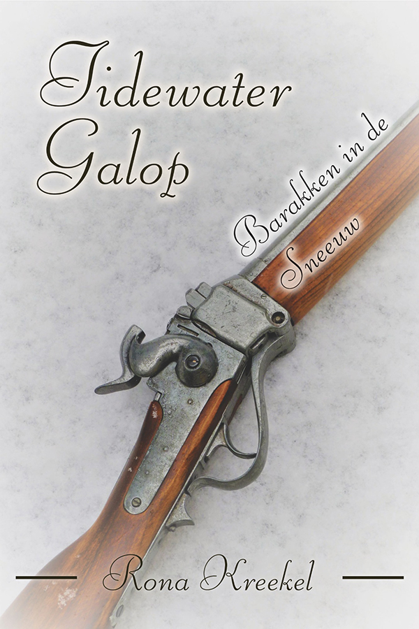 Rona Kreekel - Tidewater Galop - Barakken in de Sneeuw